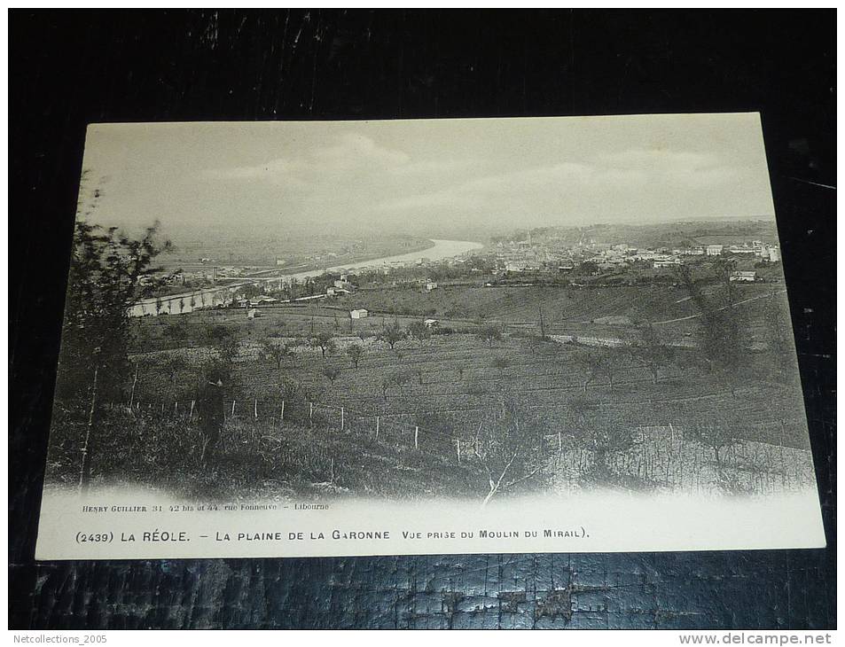 LA REOLE - LA PLAINE DE LA GARONNE (vue prise du moulin du mirail) - 33 GIRONDE