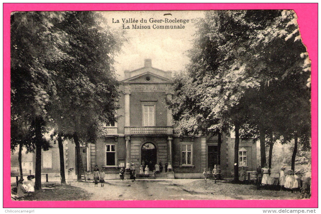 La Vallée du Geer-Roclenge - La Maison Communale - Animée - Enfants - OLYFF - 1919