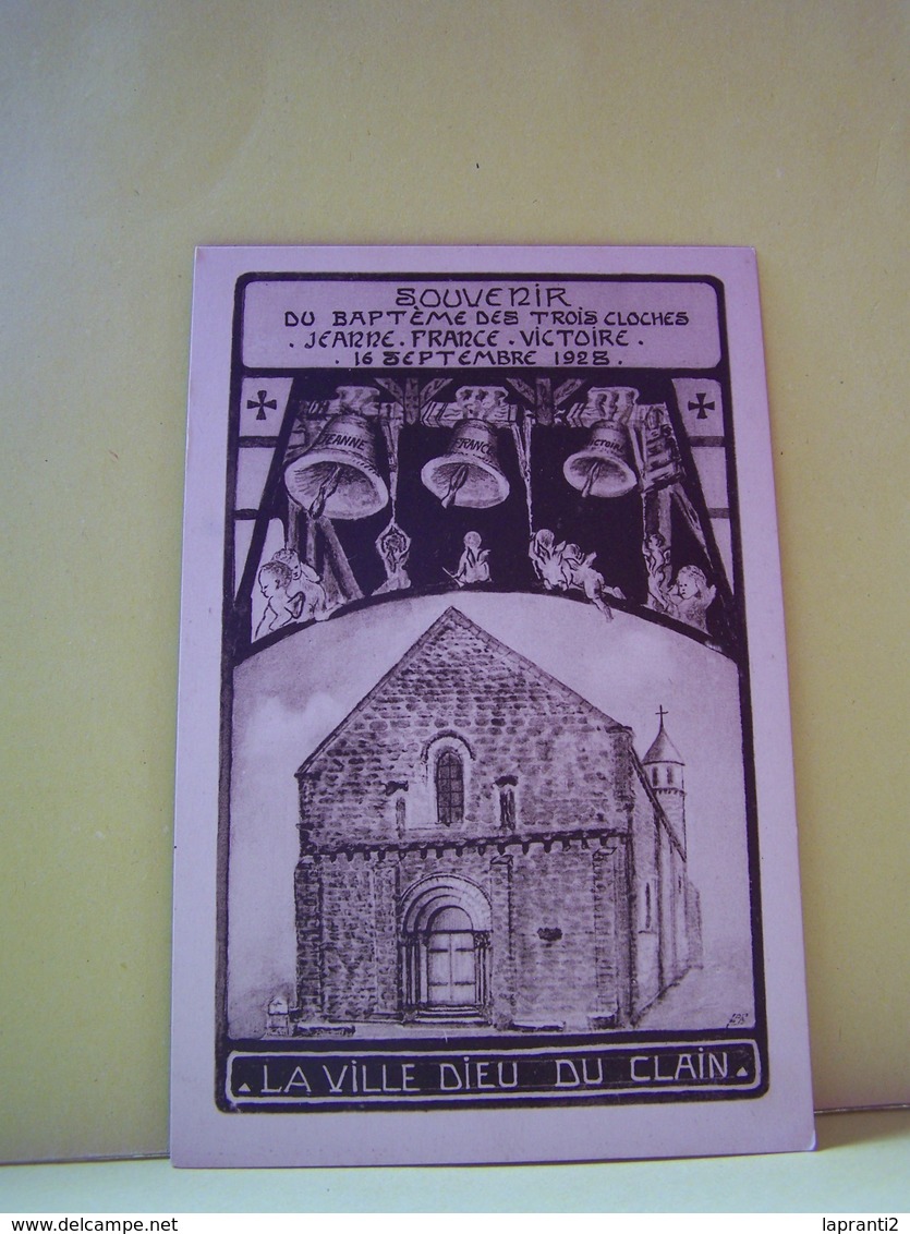 LA VILLEDIEU DU CLAIN (VIENNE) LA RELIGION. SOUVENIR DU BAPTEME DES TROIS CLOCHES. JEANNE, FRANCE, VICTOIRE. 16.09.1928.