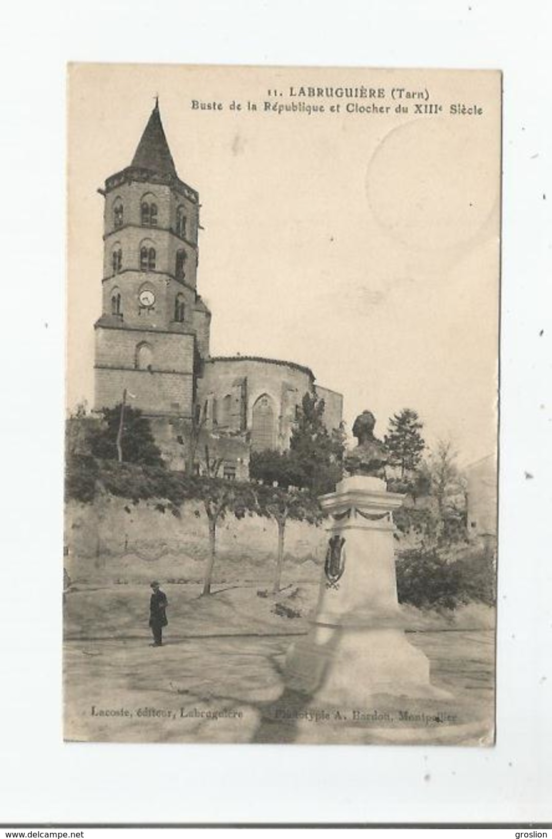 LABRUGUIERE (TARN) 11 BUSTE DE LA REPUBLIQUE ET CLOCHER DU XIII E SIECLE 1915