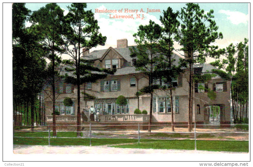 LAKEWOOD .... RESIDENCE OF HENRY A JAMES