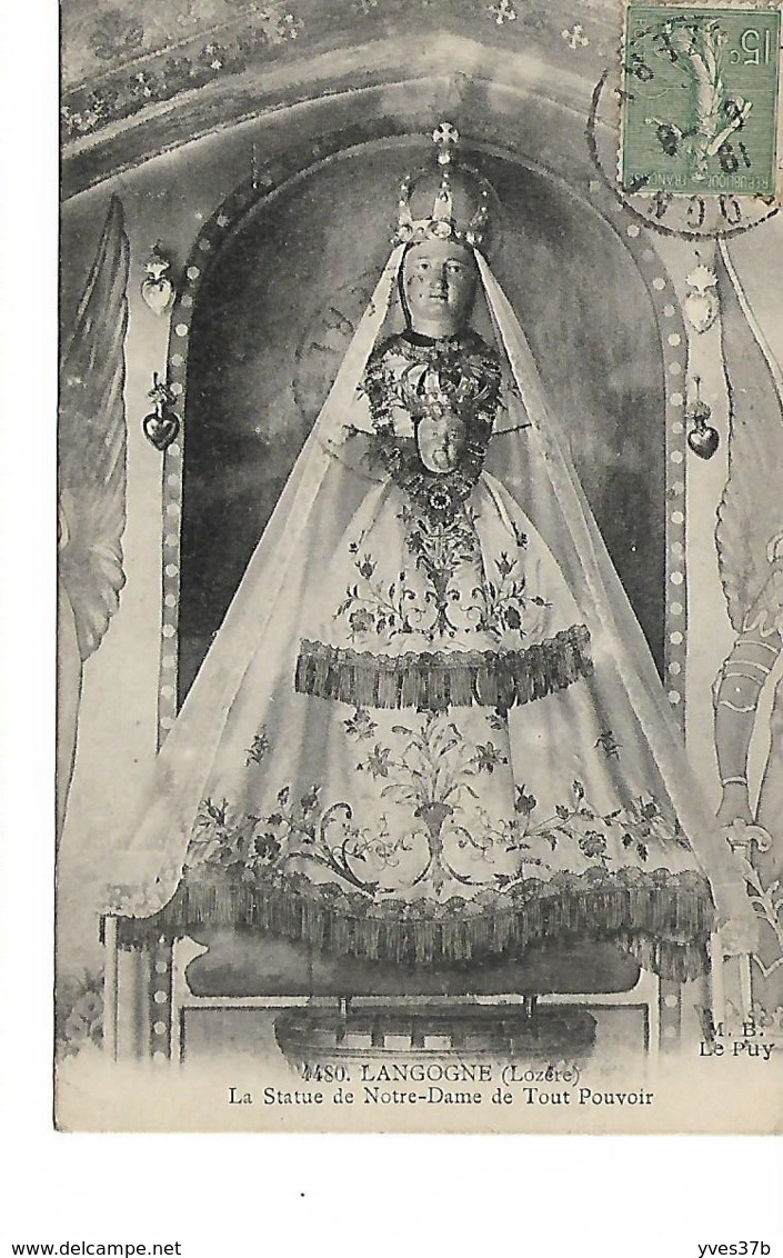 LANGOGNE La Statue de Notre-Dame de Tout Pouvoir