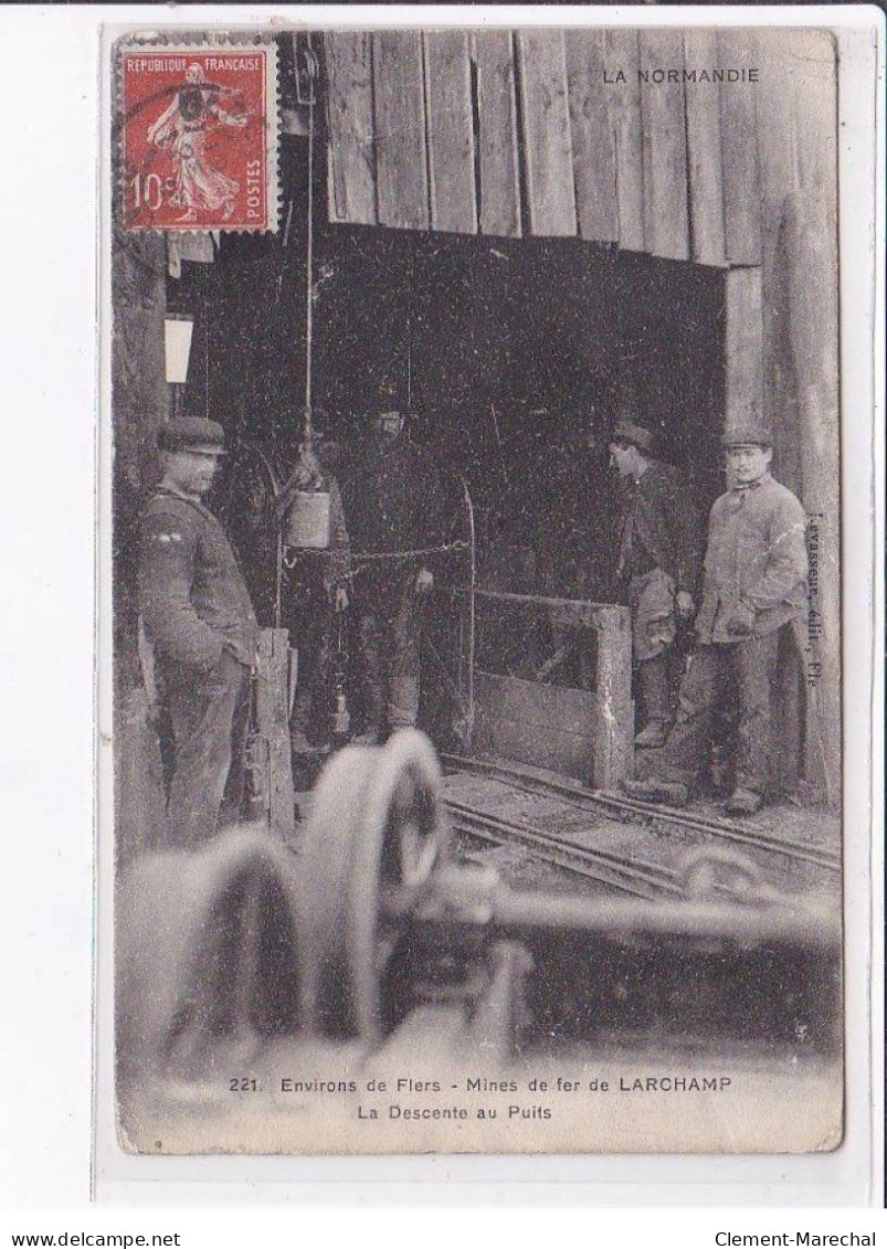 LARCHAMP: mines de fer, la descente au puits - état