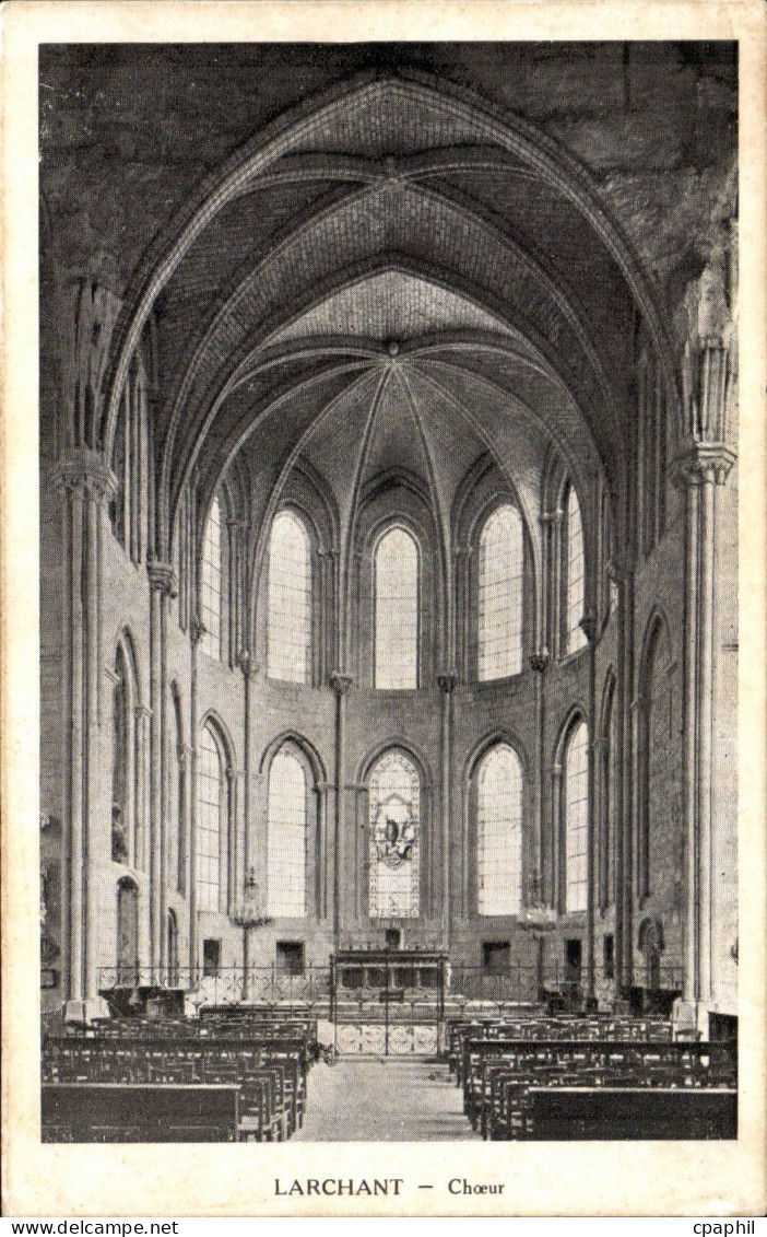 Larchant - Le Choeur de l Eglise - CPA