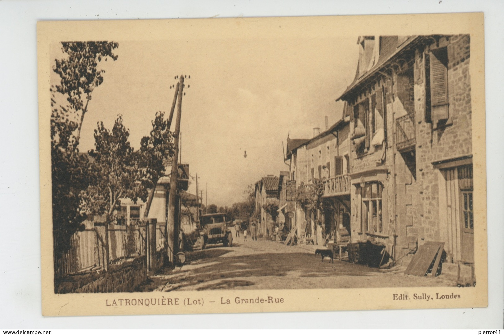 LATRONQUIERE - La Grande Rue
