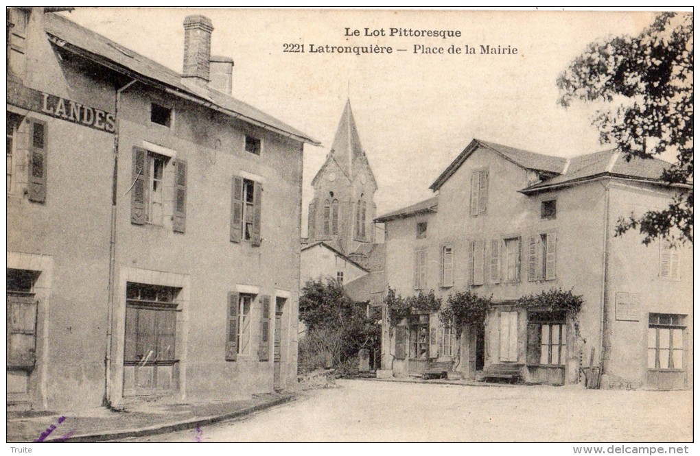 LATRONQUIERE PLACE DE LA MAIRIE COMMERCES 1913