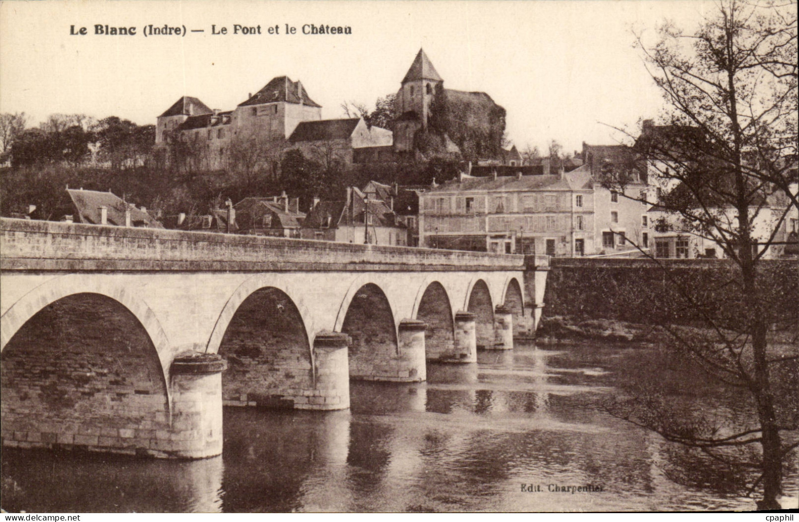 Le Blanc CPA LE pont et le chateau