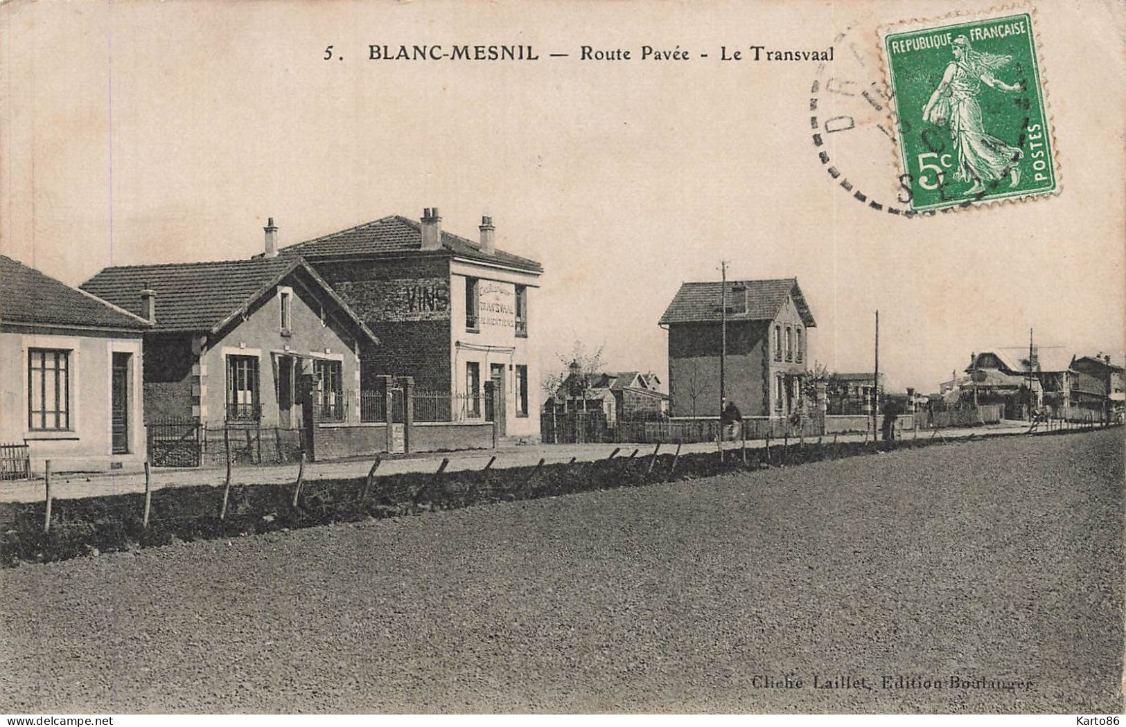 le blanc mesnil * la route pavée * le transvaal * commerce de vins