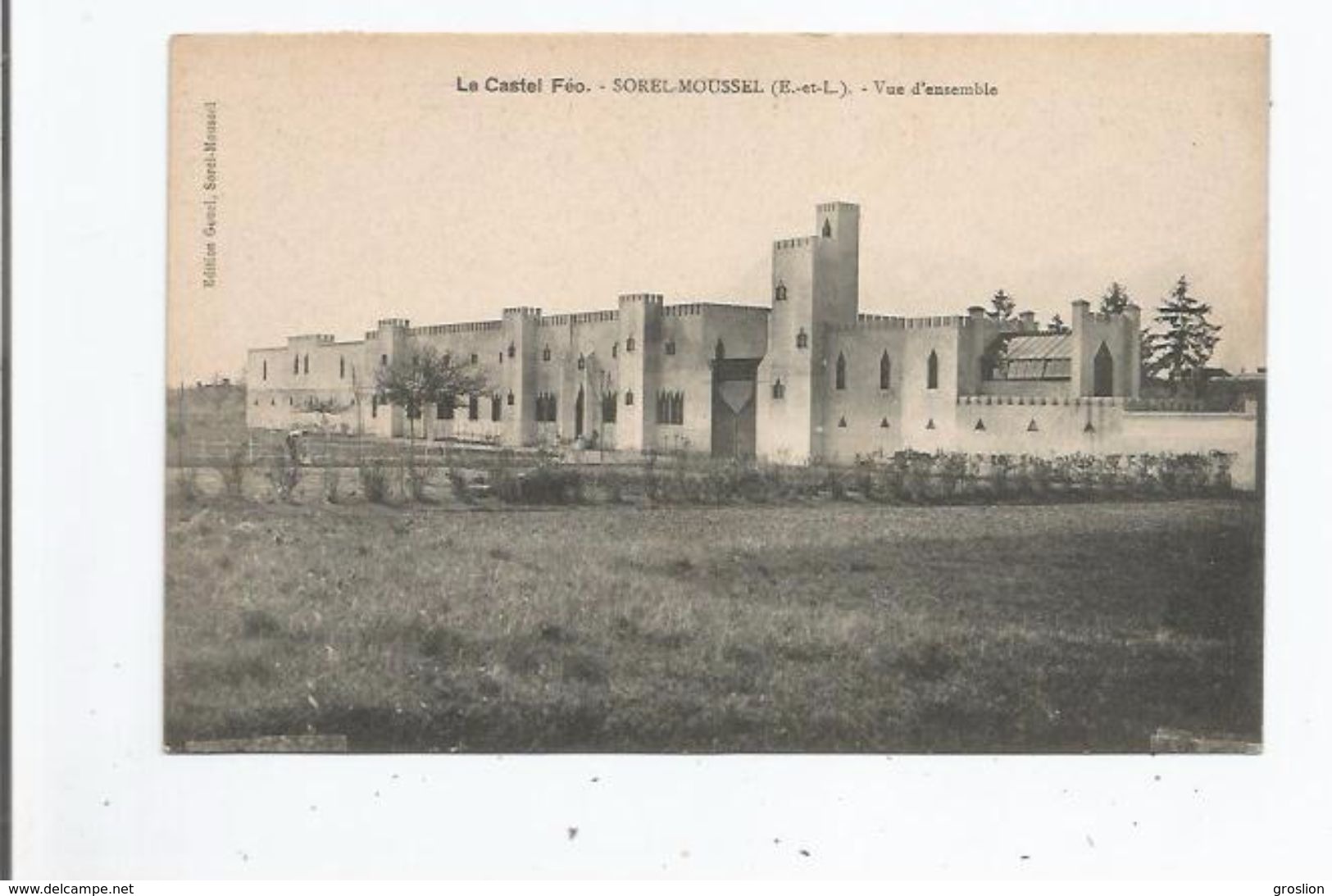 LE CASTEL FEO. SOREL MOUSSEL (E ET L) VUE D'ENSEMBLE