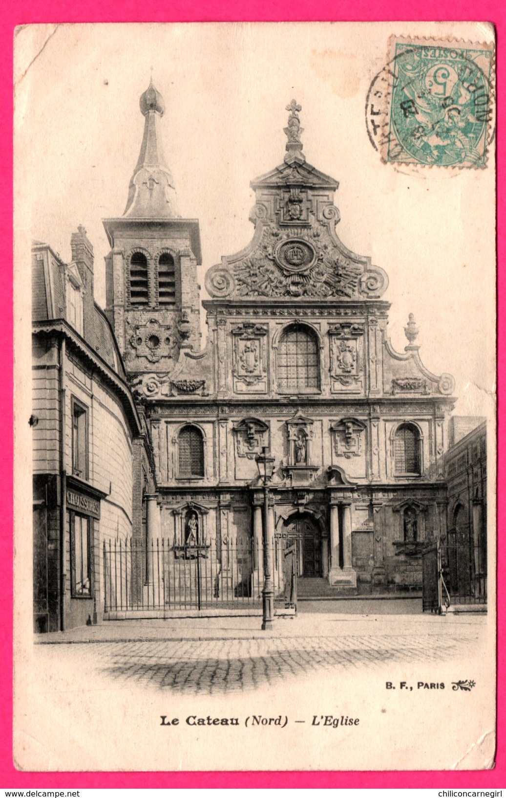 Le Cateau - L'Église - Édit. B.F. - 1906