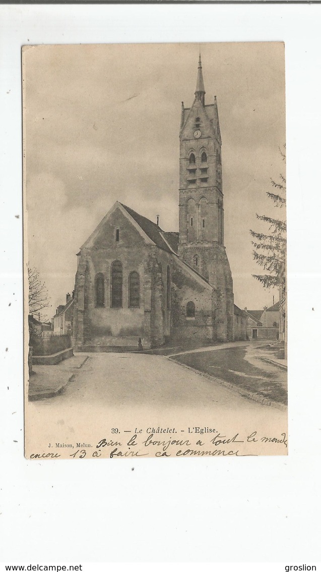 LE CHATELET EN BRIE 39 L'EGLISE 1904