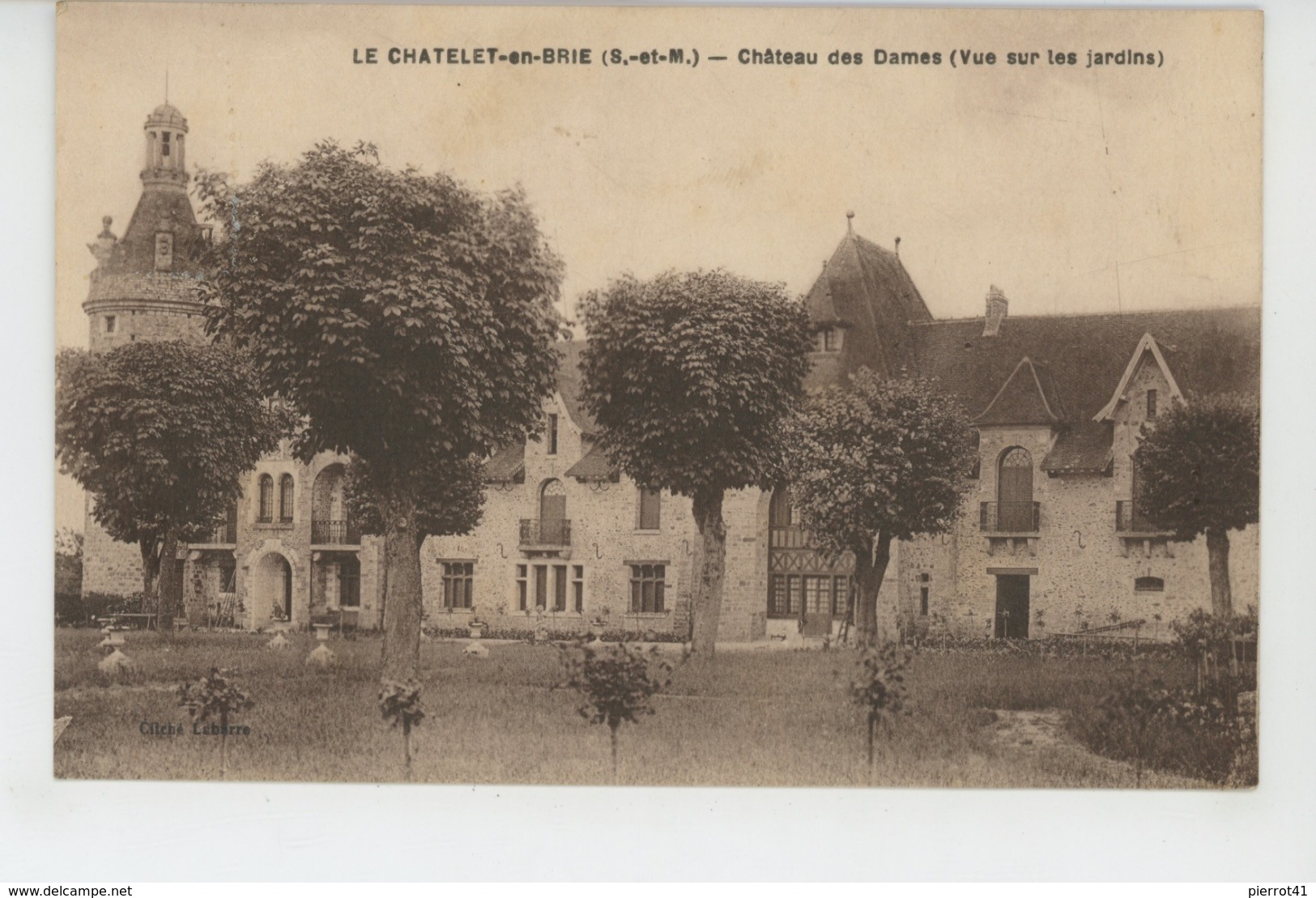LE CHATELET EN BRIE - Château des Dames
