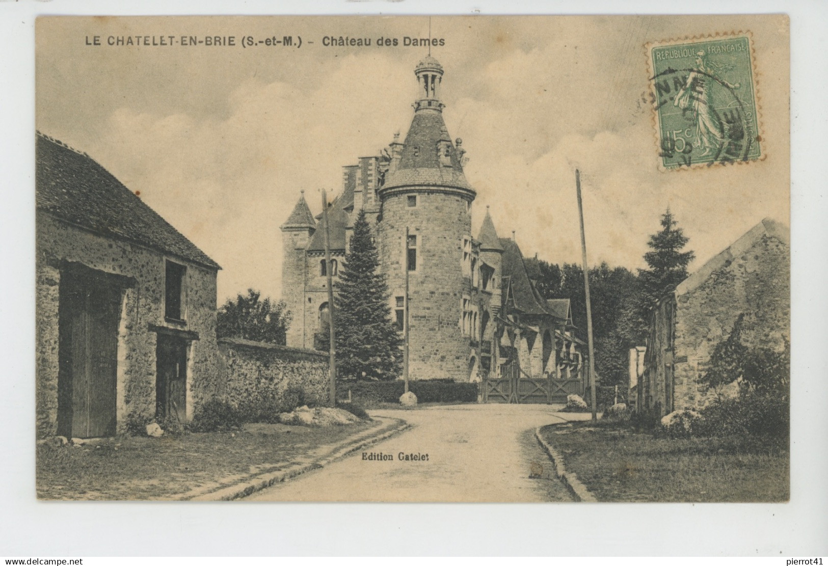 LE CHATELET EN BRIE - Château des Dames