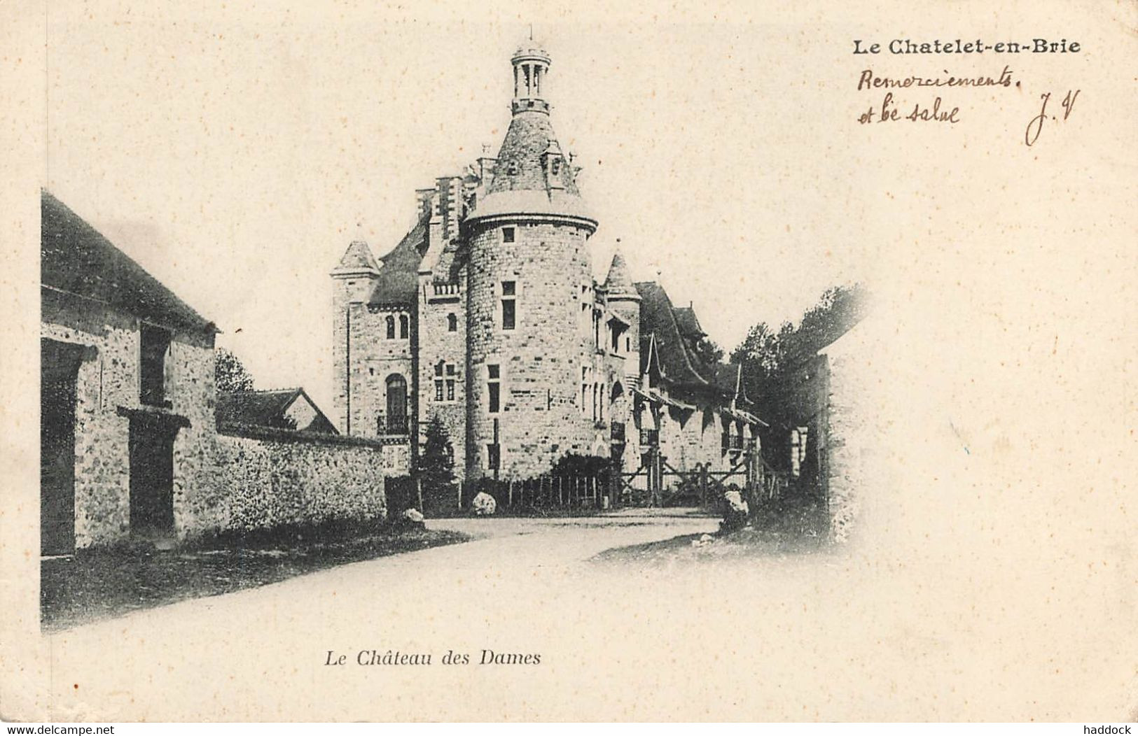 LE CHATELET EN BRIE : LE CHATEAU DES DAMES