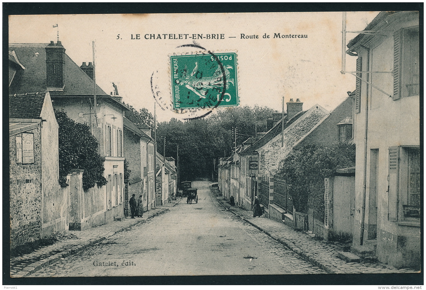 LE CHATELET EN BRIE - Route de Montereau