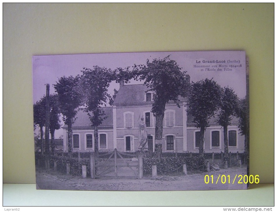 LE GRAND-LUCE (SARTHE) MONUMENT AUX MORTS 1914-18 ET L´ECOLE DES FILLES