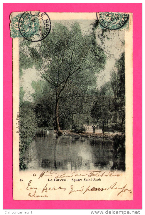 Le Havre - Square Saint-Roch - B.J.C. - 1906 - Précurseur