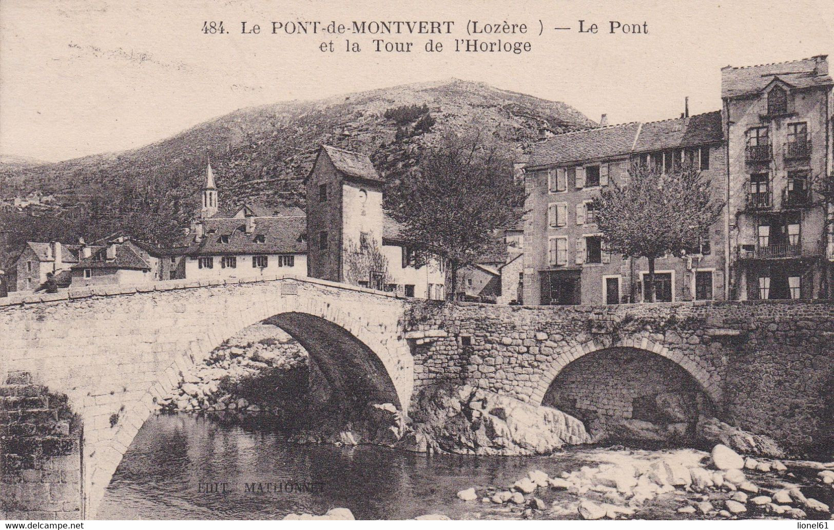 LE PONT-de-MONTVERT :  (48) Le Pont et la Tour de l'Horloge