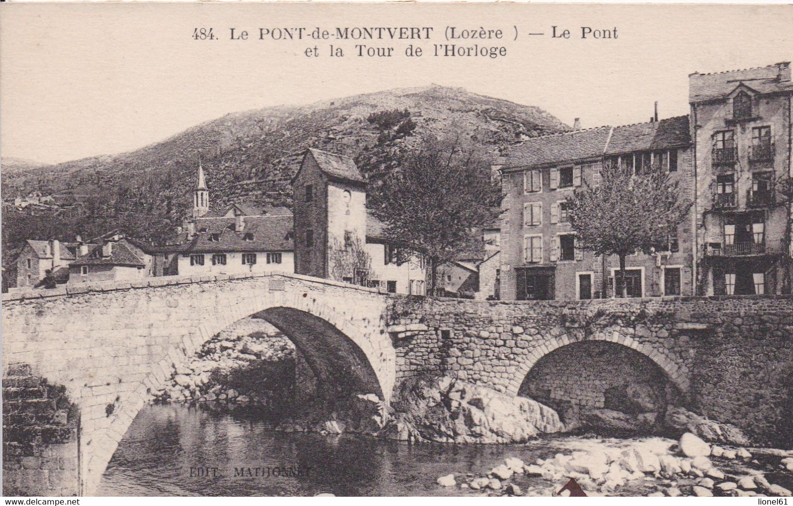 LE PONT-de-MONTVERT :  (48) Le Pont et la Tour de l'Horloge