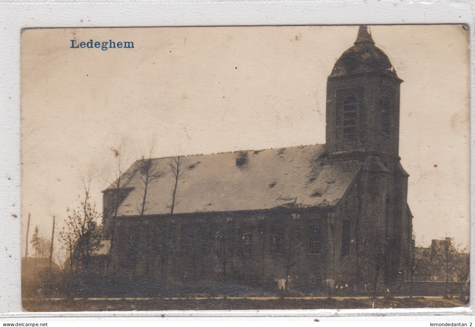 Ledeghem. Beschadigde kerk. Fotokaart. *