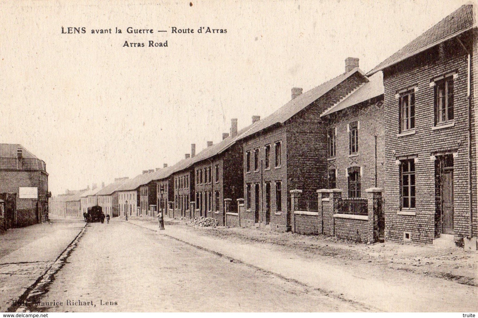 LENS AVANT LA GUERRE ROUTE D'ARRAS