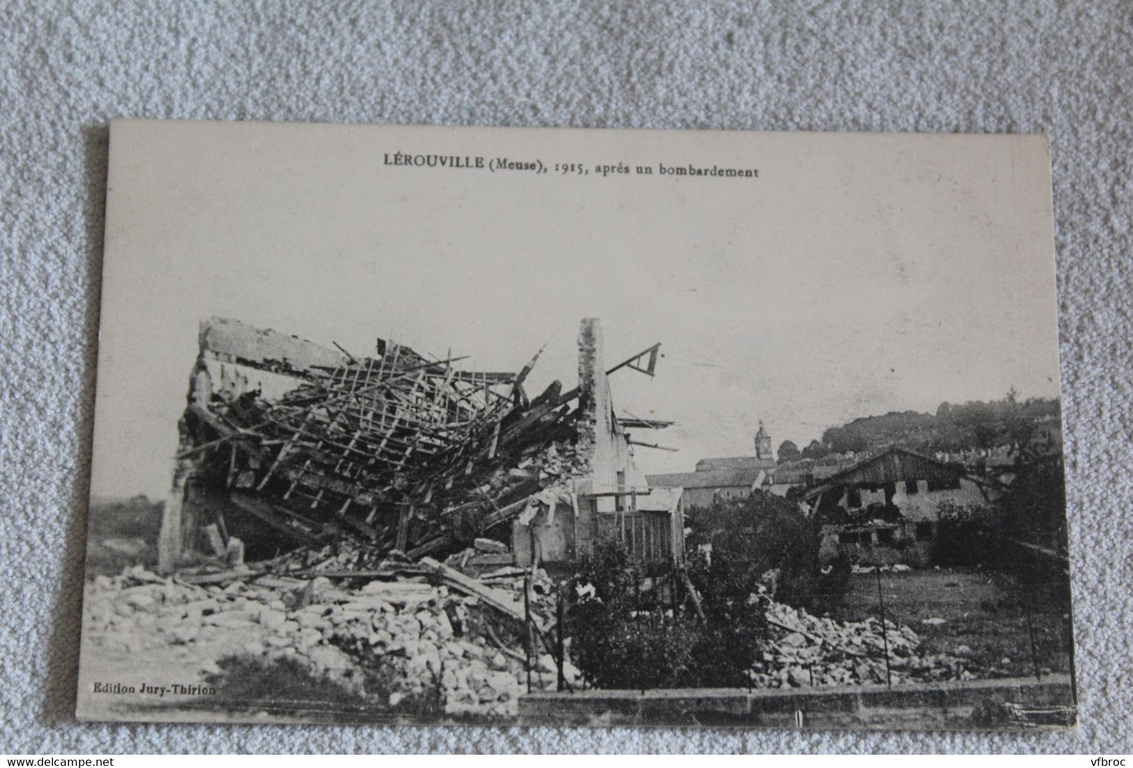 Lérouville après un bombardement, Militaria, Meuse 55