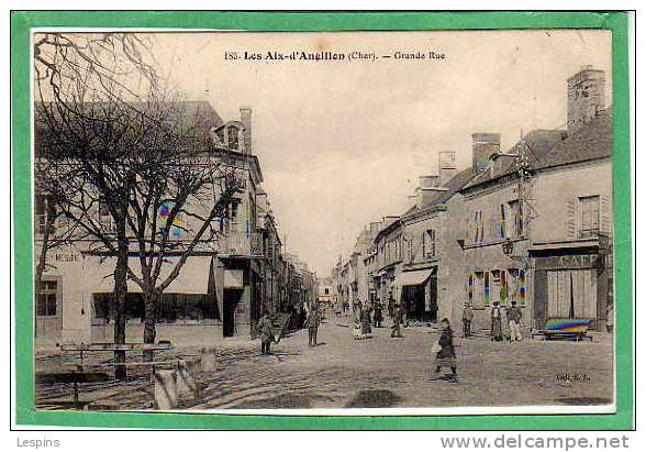 LES AIX D'ANGILLON --  Grande Rue