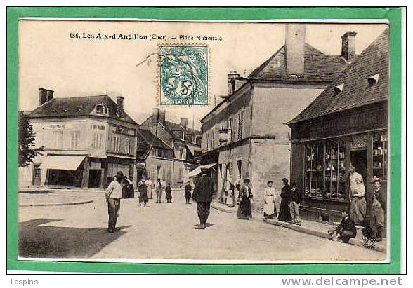 LES AIX D'ANGILLON -- Place Nationale