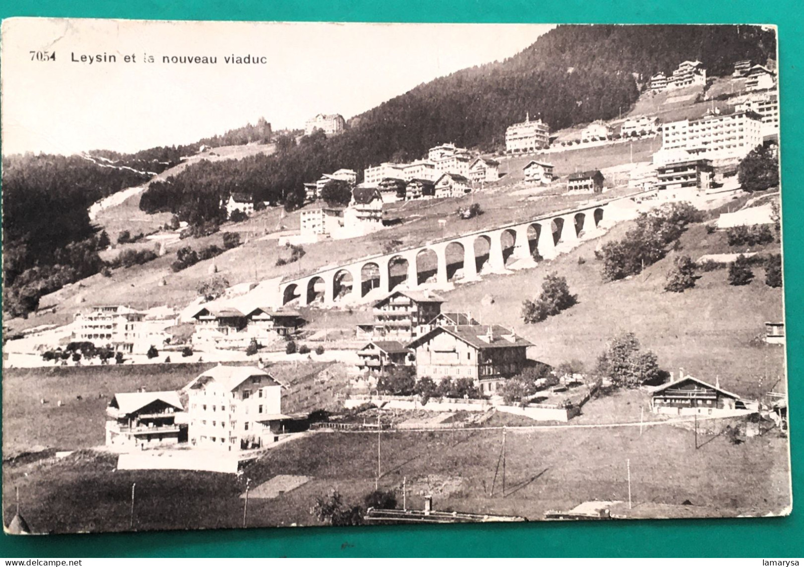 Leysin Commune suisse du canton de Vaud, située dans le district d'Aigle Préalpes vaudoises-Le Viaduc Carte Postale CPA