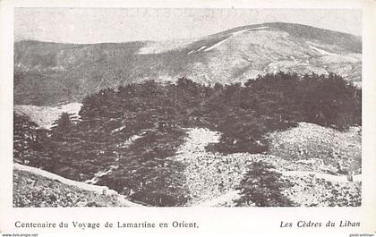 Liban - Centenaire du voyage de Lamartine en Orient - Les cèdres du Liban - Ed. La revue du Liban