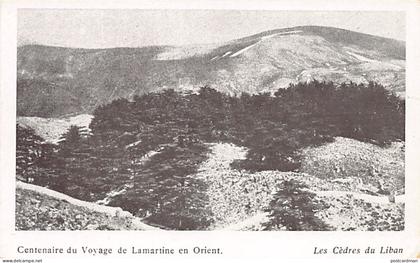 Liban - Centenaire du voyage de Lamartine en Orient - Les cèdres du Liban - Ed. La revue du Liban