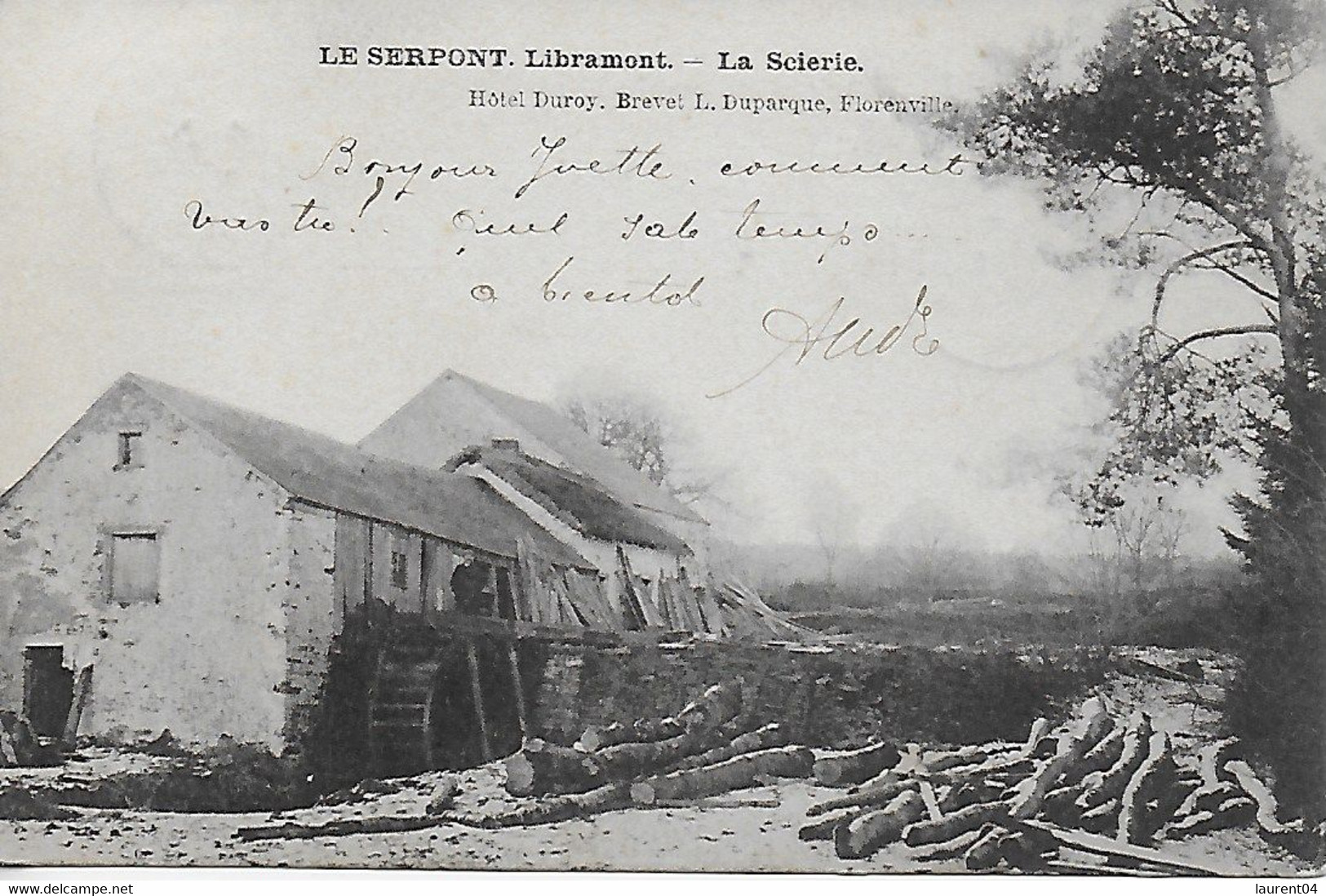 LIBRAMONT-CHEVIGNY. SERPONT.  LA SCIERIE
