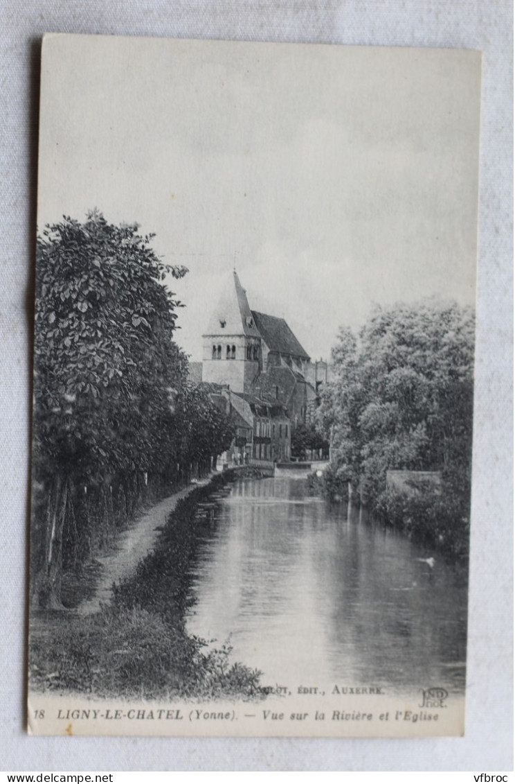 Ligny le Chatel, vue sur la rivière et l'église, Yonne 89