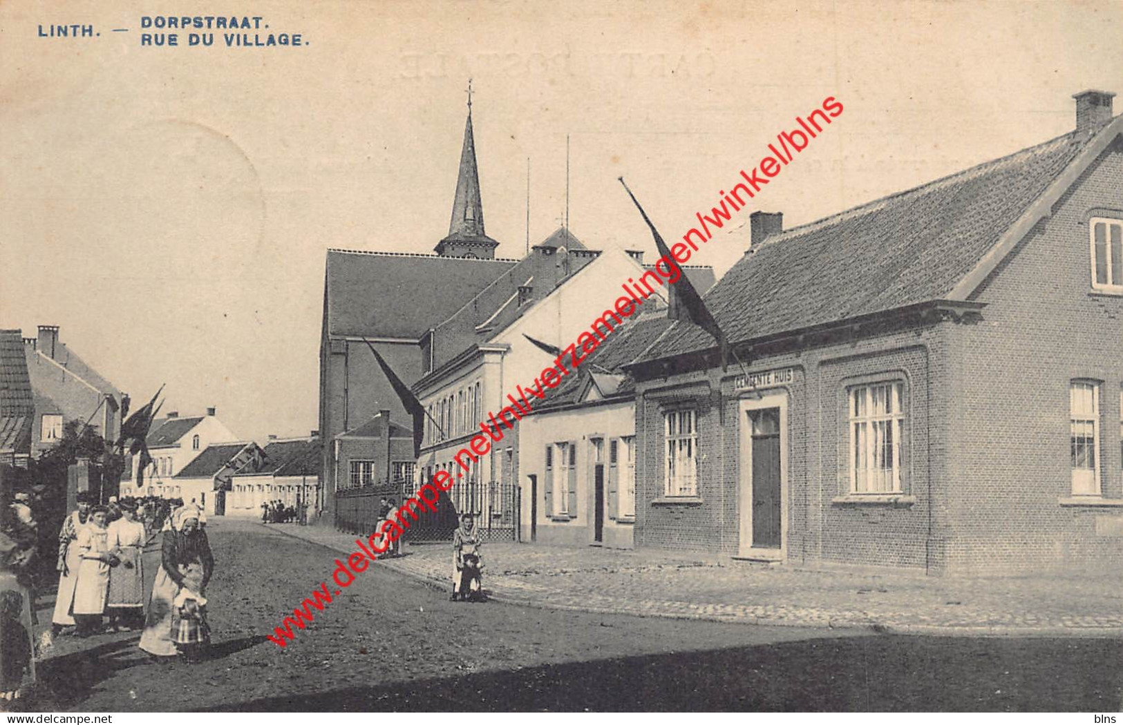 Linth - Dorpstraat - Rue du Village - Gemeentehuis - Lint