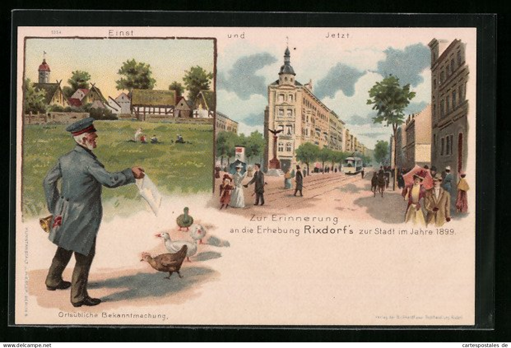 Lithographie Berlin-Rixdorf, Zur Erinnerung an die Erhebung Rixdorf`s zur Stadt 1899, Ortspartien einst und jetzt