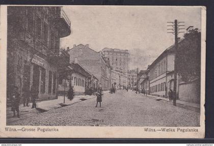 Ansichtskarte Wilna Hauptstrasse Pogulanka Vilnius Litauen Feldpost 19.11.1915