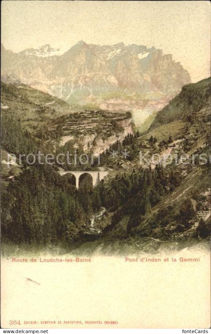 Loeche-les-Bains Pont d  Inden Gemmi