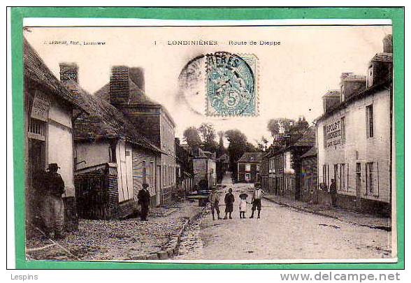 LONDINIERES -- Route de Dieppe