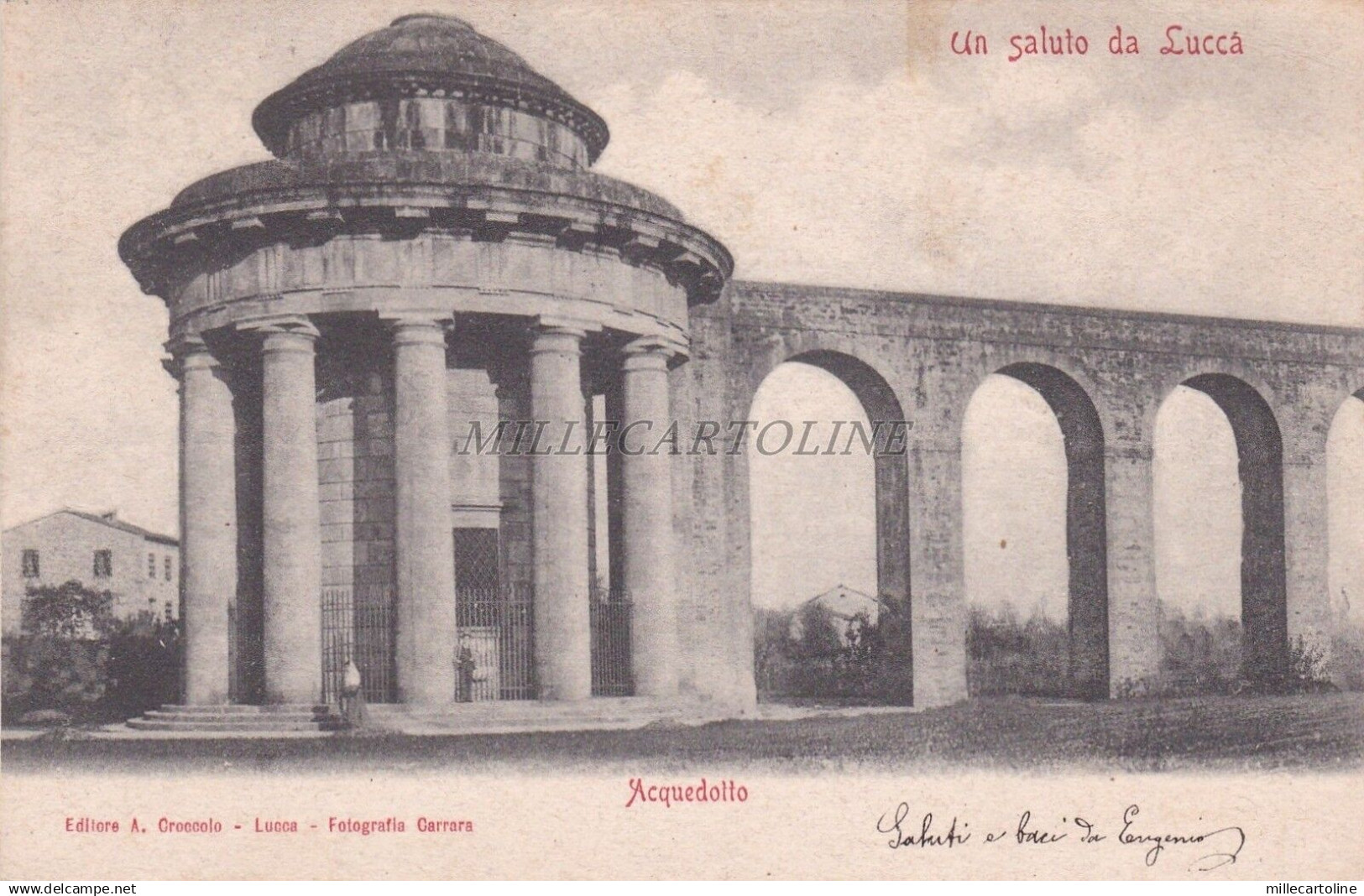 LUCCA - Acquedotto - Saluto