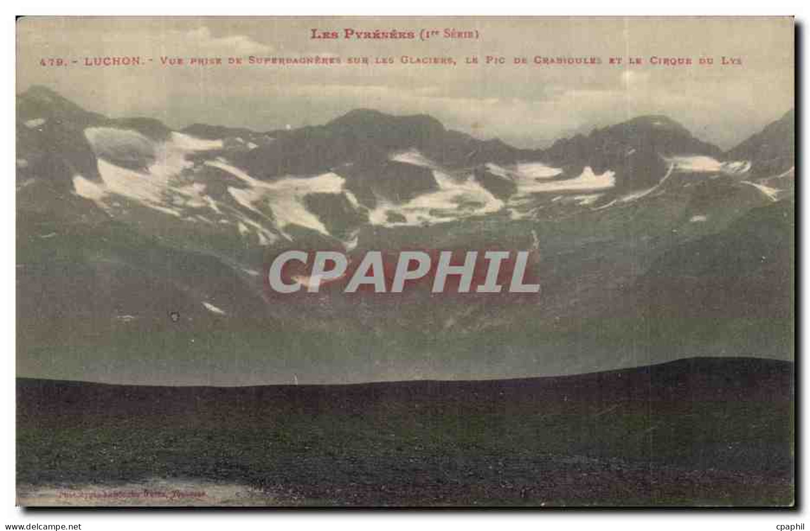 Luchon - Vue prise des Superbagneres sur les Glaciers - CPA