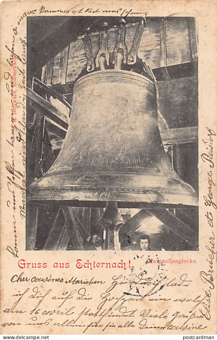 Luxembourg - ECHTERNACH - Maximilianglocke - Ed. J. M. Bellwald