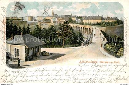 LUXEMBOURG  Luxemburg Eingang zur Stadt Bruecke