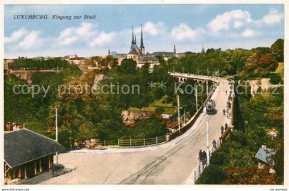 LUXEMBOURG  Luxemburg Eingang zur Stadt Strassenbahn