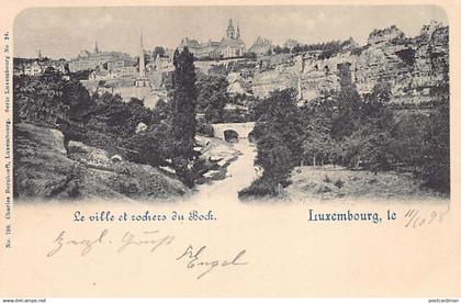 Luxembourg-Ville - La ville et rochers du Bock - Ed. Charles Bernhoeft 786 Série Luxembourg N. 24