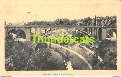 CPA LUXEMBURG LUXEMBOURG PONT ADOLPHE