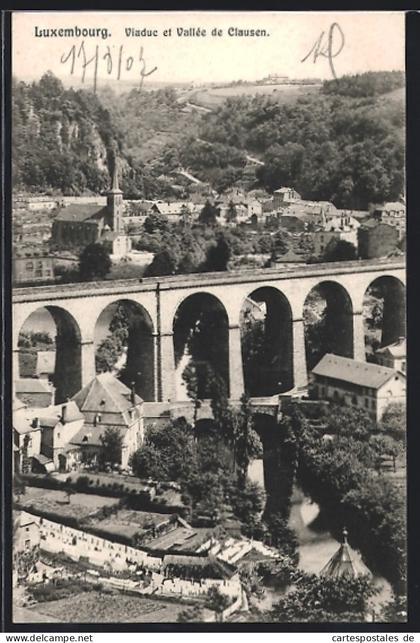 AK Luxemburg, Viaduc et Vallee de Clausen, Viadukt überspannt die Stadt