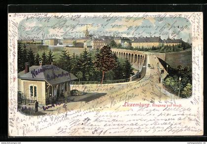 AK Luxemburg, Eingang zur Stadt