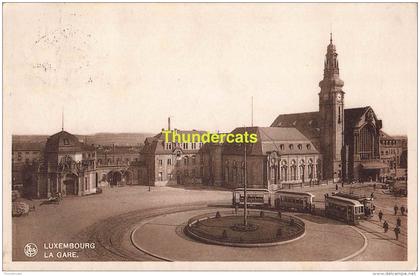 CPA  LUXEMBOURG LA GARE