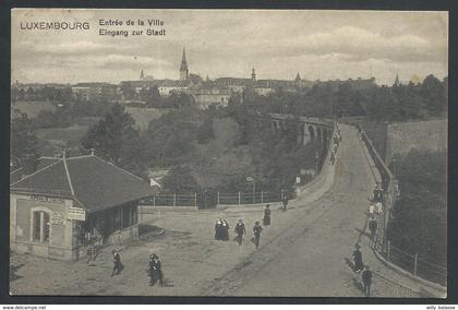 +++ CPA - LUXEMBOURG - Luxemburg - Entrée de la Ville - Eingang zur Stadt   //