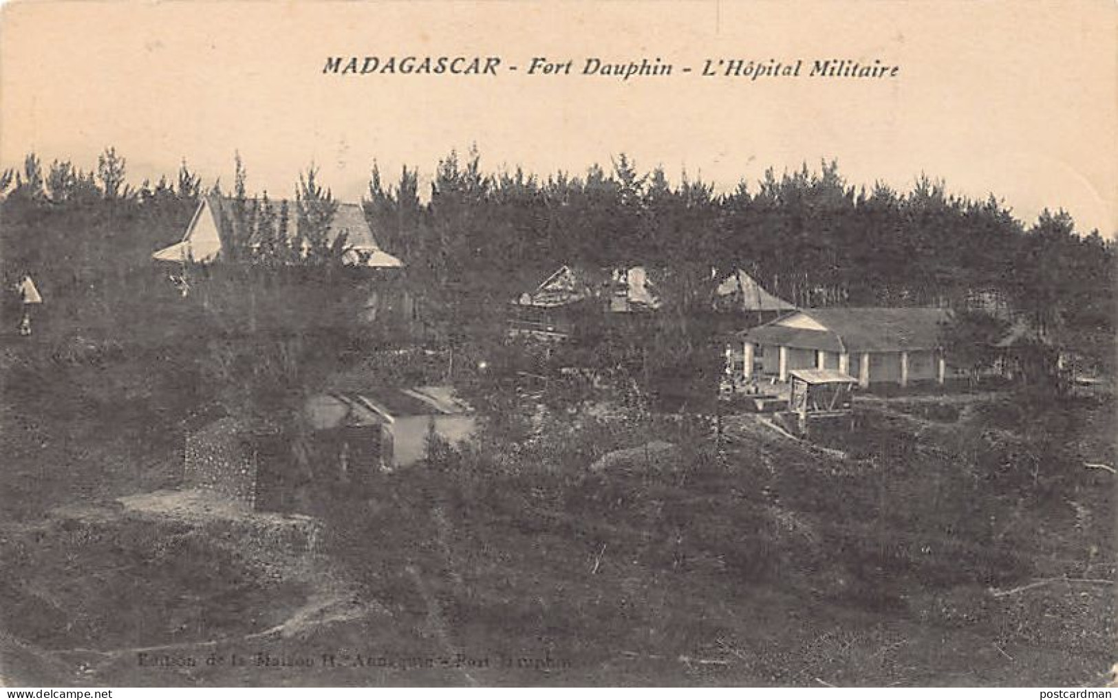 Madagascar - FORT-DAUPHIN - L'hôpital militaire - Ed. Maison H. Annequin